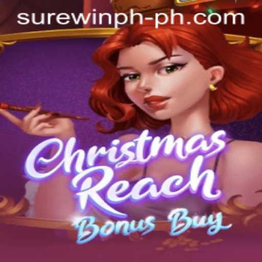 Exploring the Thrills of ChristmasReachBonusBuy with Sure Win PH