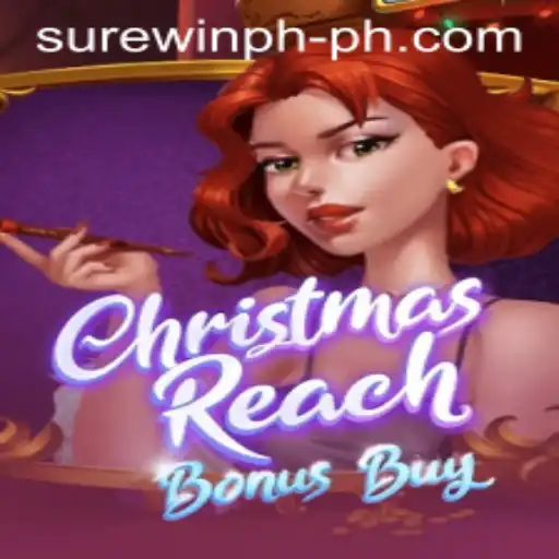 Exploring the Thrills of ChristmasReachBonusBuy with Sure Win PH
