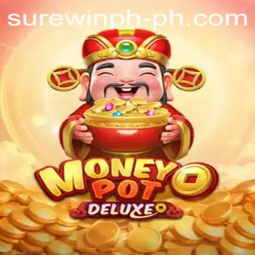 Exploring the Fascinating World of MoneyPotDELUXE: A Sure Win PH Experience